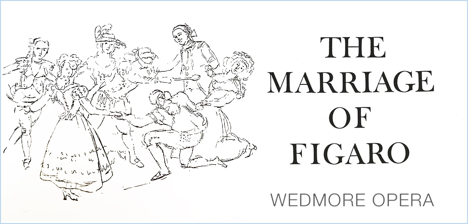 Wedmore Opera Marriage of Figaro